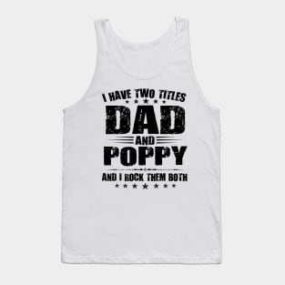 TWO TITLES DAD AND POPPY Tank Top